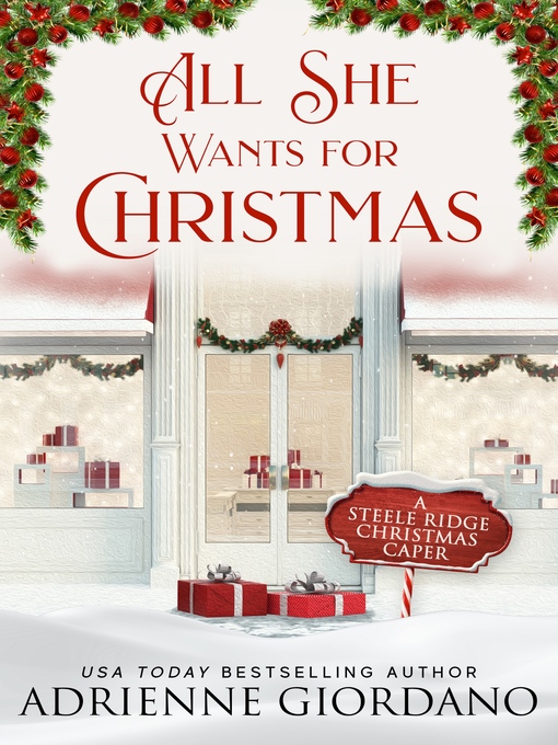 Title details for All She Wants for Christmas by Adrienne Giordano - Available